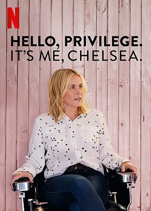 Hello.Privilege.Its.Me.Chelsea.2019.1080p.NF.WEB-DL.x264-iKA – 2.5 GB