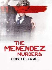 The.Menendez.Murders.Erik.Tells.All.S01.720p.WEB-DL.AAC2.0.h264-TBS – 3.9 GB