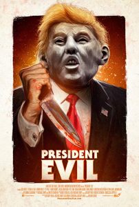 President.Evil.2018.1080p.AMZN.WEB-DL.DDP2.0.H.264-NTG – 3.6 GB