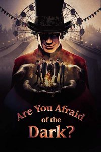 Are.You.Afraid.of.the.Dark.2019.S01.720p.AMZN.WEB-DL.DDP2.0.H.264-QOQ – 3.4 GB