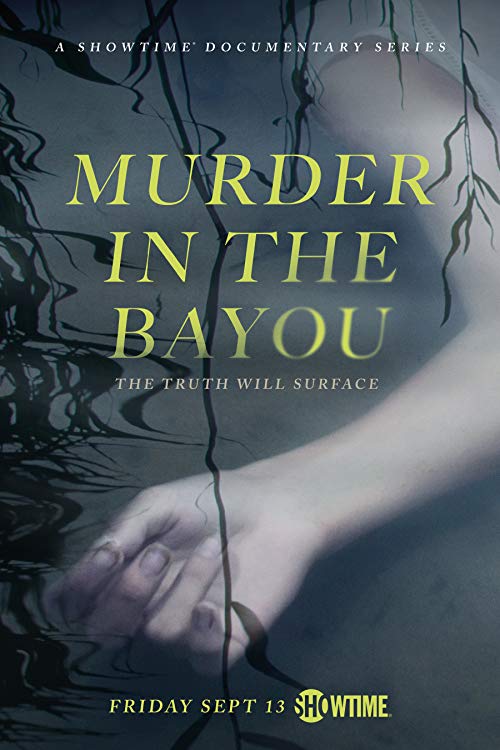 Murder.in.the.Bayou.S01.720p.AMZN.WEB-DL.DDP5.1.H.264-NTb – 6.6 GB