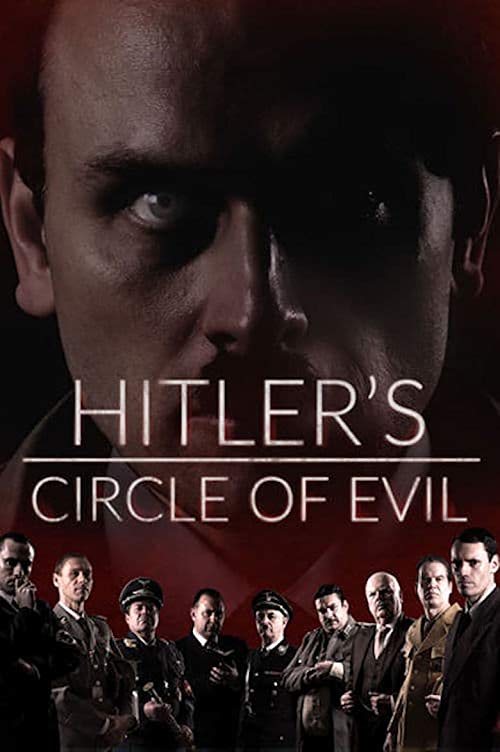 Hitlers.Circle.of.Evil.S01.720p.NF.WEB-DL.DDP2.0.H.264-SKGTV – 12.1 GB