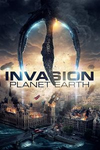 Invasion.Planet.Earth.2019.1080p.AMZN.WEB-DL.DDP5.1.H.264-NTG – 5.1 GB