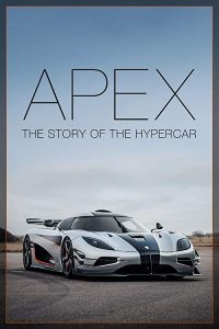 Apex.The.Story.of.the.Hypercar.2016.1080p.AMZN.WEB-DL.DDP2.0.H.264-NTb – 5.9 GB