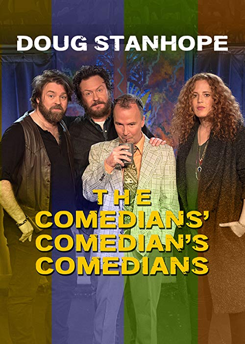 Doug Stanhope: The Comedians' Comedian's Comedians