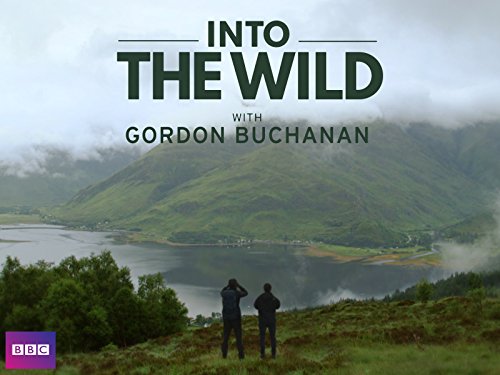 Into the Wild with Gordon Buchanan