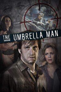 The.Umbrella.Man.2016.1080p.AMZN.WEB-DL.DDP2.0.H.264-IKA – 6.4 GB