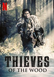 Thieves.of.the.Wood.S01.1080p.NF.WEB-DL.DDP2.0.H.264-Mys – 11.0 GB
