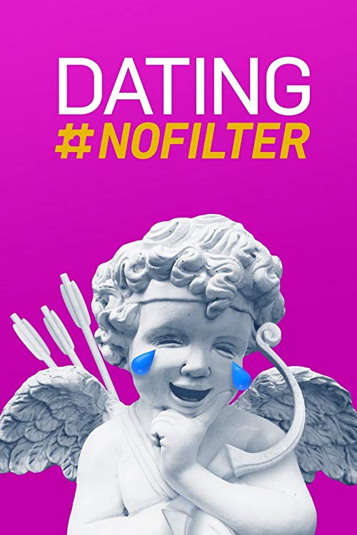 Dating #NoFilter