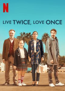Live.Twice.Love.Once.2019.1080p.NF.WEB-DL.DDP5.1.x264-TEPES – 4.5 GB