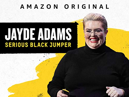 Jayde Adams: Serious Black Jumper