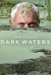 Jeremy.Wade’s.Dark.Waters.S01.1080p.AMZN.WEB-DL.DD+2.0.H.264-Cinefeel – 23.7 GB