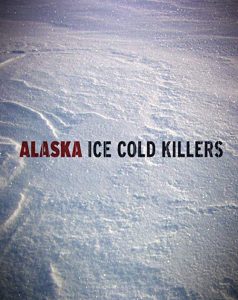 Ice.Cold.Killers.S02.720p.AMZN.WEB-DL.DDP2.0.H.264-TEPES – 11.3 GB