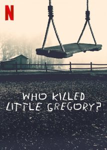 Who.Killed.Little.Gregory.S01.720p.NF.WEBRip.DDP5.1.x264-NTb – 14.9 GB