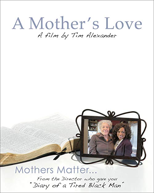 Tim Alexander's A Mother's Love