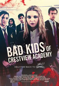 Bad.Kids.of.Crestview.Academy.2017.1080p.AMZN.WEB-DL.DDP5.1.H.264-NTG – 6.7 GB