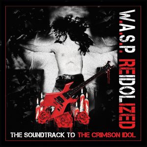 W.A.S.P.Re-Idolized.The.Soundtrack.To.The.Crimson.Idol.2017.720p.BluRay.x264-TREBLE – 2.2 GB