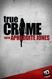 True.Crime.with.Aphrodite.Jones.S01.1080p.AMZN.WEB-DL.DDP2.0.H.264-playWEB – 31.4 GB