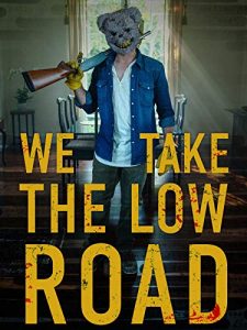 We.Take.the.Low.Road.2019.1080p.AMZN.WEB-DL.DDP5.1.H.264-NTG – 4.1 GB