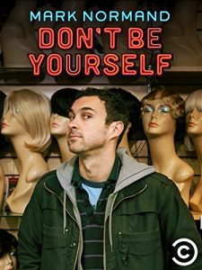 Amy.Schumer.Presents.Mark.Normand.Dont.Be.Yourself.2017.720p.AMZN.WEB-DL.DD+2.0.H.264-monkee – 1.2 GB