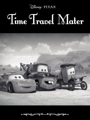 "Mater's Tall Tales" Time Travel Mater