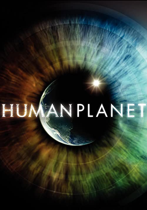 Human.Planet.2011.S01.720p.Bluray.DD5.1.x264-NTb – 27.6 GB