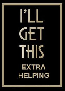 Ill.Get.This.Extra.Helping.s02.720p.iP.WEB-DL-MOWiE – 7.0 GB