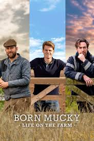 Born.Mucky.Life.On.The.Farm.S01.720p.WEB-DL.AAC2.0.x264-SOIL – 10.3 GB