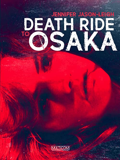 Death.Ride.to.Osaka.1983.1080p.AMZN.WEB-DL.DDP2.0.H.264-CURLY – 9.9 GB