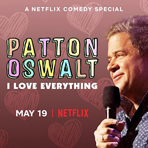 Patton Oswalt: I Love Everything