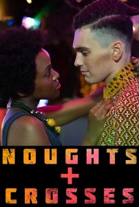 Noughts.and.Crosses.S01.720p.AMZN.WEB-DL.DDP2.0.H.264-NYH – 12.6 GB