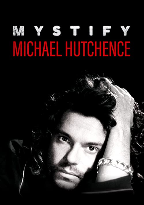 Mystify.Michael.Hutchence.2019.1080p.BluRay.x264-GETiT – 7.8 GB