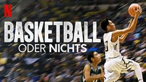 Basketball.Or.Nothing.S01.1080p.NF.WEB-DL.DDP5.1.x264 – 10.8 GB