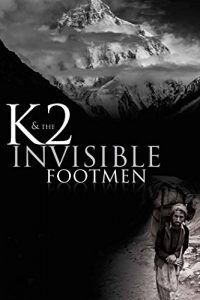 K2.The.Invisible.Footmen.2015.1080p.AMZN.WEB-DL.DDP2.0.H.264-ITSGOINGDOWN – 4.3 GB