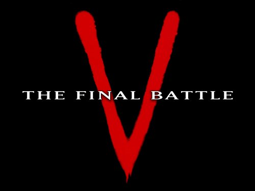 "V: The Final Battle" Part Two