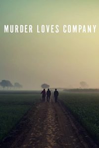 Murder.Loves.Company.S01.720p.WEBRip.AAC2.0.x264-CAFFEiNE – 5.4 GB