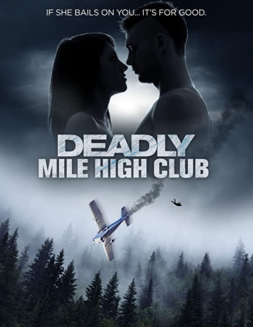Deadly.Mile.High.Club.2020.1080p.AMZN.WEB-DL.DDP5.1.H.264-ABM – 6.1 GB