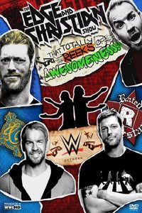 The.Edge.And.Christian.Show.S01.720p.WWE.WEB-DL.AAC2.0.x264-TEPES – 7.1 GB