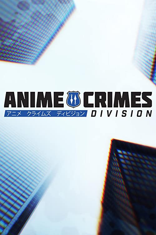 Anime.Crimes.Division.S01.1080p.CR.WEB-DL.AAC.x264 – 1.4 GB