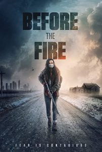 Before.The.Fire.2020.1080p.WEB-DL.DD5.1.H264-CMRG – 3.1 GB