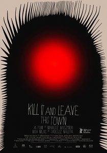 Kill.It.And.Leave.This.Town.2020.1080p.WEB.h264-RedBlade – 5.0 GB