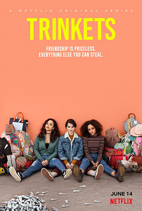 Trinkets.S02.NF.720p.WEB-DL.H.264-TOMMY – 5.5 GB