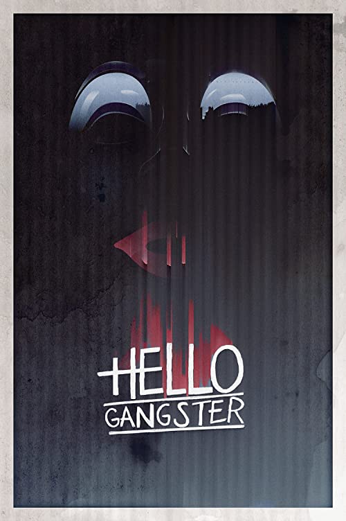 Hello.Gangster.2016.1080p.AMZN.WEB-DL.DD+2.0.H.264-iKA – 4.5 GB