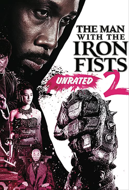 The.Man.with.the.Iron.Fists.2.2015.Unrated.BluRay.1080p.DTS-HD.MA.5.1.AVC.REMUX-FraMeSToR – 23.3 GB