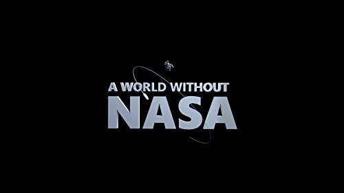 A World Without NASA