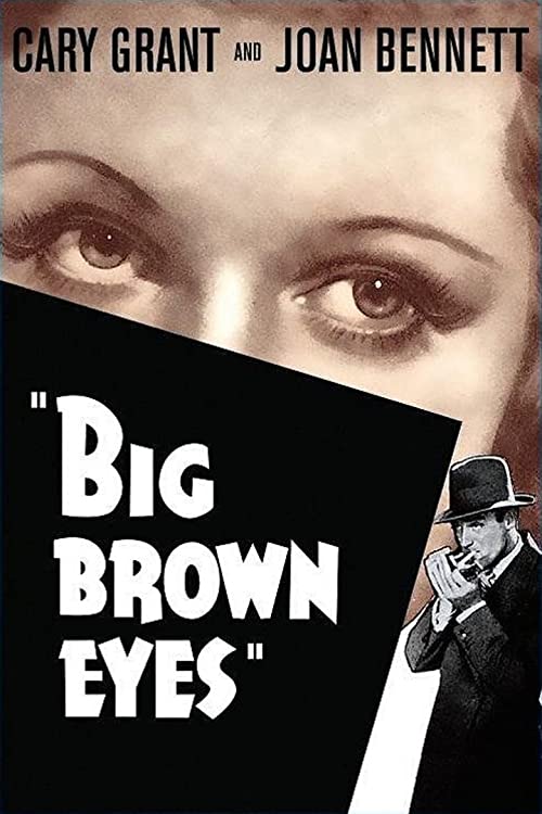 Big.Brown.Eyes.1936.1080p.BluRay.FLAC.x264-HANDJOB – 6.0 GB