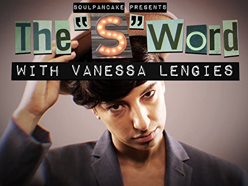 The 'S' Word with Vanessa Lengies