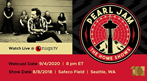 Pearl Jam Live from Safeco Field 8/8/2018