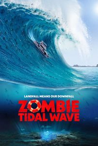 Zombie.Tidal.Wave.2019.1080p.HULU.WEB-DL.AAC2.0.H.264-LAZY – 3.6 GB