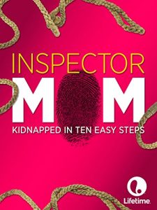 Inspector.Mom.Kidnapped.in.10.Easy.Steps.2007.1080p.AMZN.WEB-DL.DDP2.0.H.264-NTb – 6.1 GB